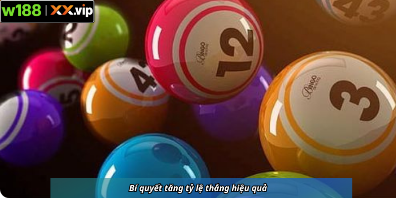 Bí quyết tăng tỷ lệ thắng hiệu quả